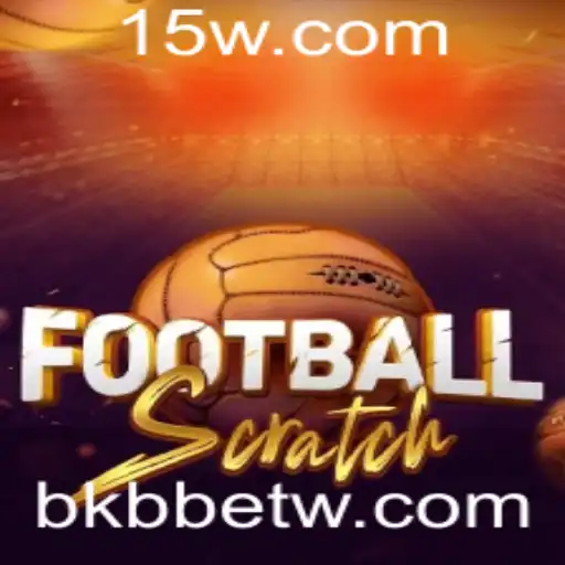 Descubra o Excitante Universo de FootballScratch: Uma Nova Experiência de Apostas com BKBbet