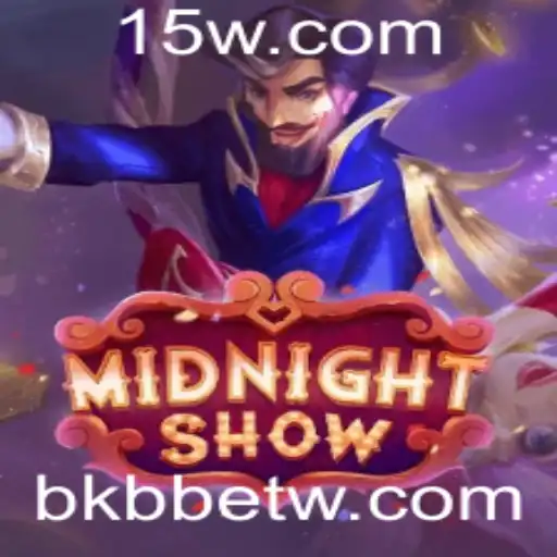 Descubra o Fascinante Mundo de MidnightShow com BKBbet