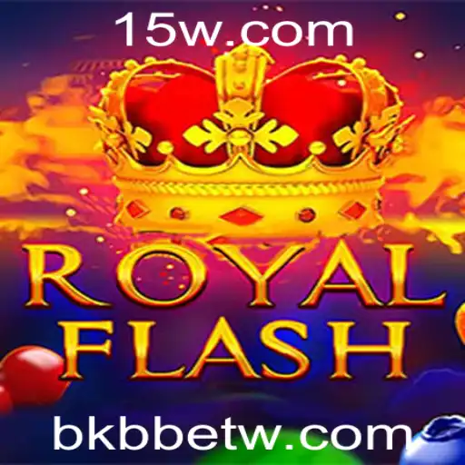 Descubra o Fascinante Mundo de RoyalFlash com BKBbet